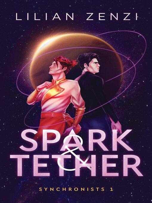 Title details for Spark and Tether by Lilian Zenzi - Available